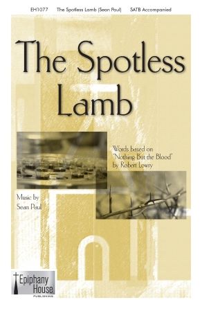 Sean Paul: The Spotless Lamb