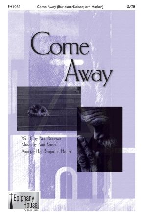 Kurt Kaiser: Come Away