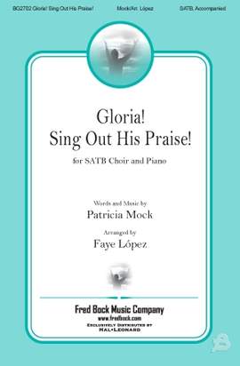 Patricia Mock: Gloria, Sing Out His Praise