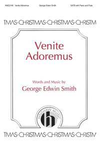 George Edwin Smith: Venite Adoremus