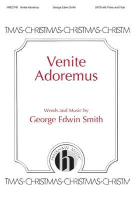 George Edwin Smith: Venite Adoremus