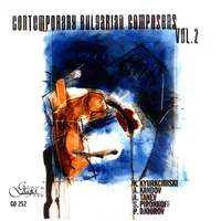 Contemporary Bulgarian Composers, Vol. 2