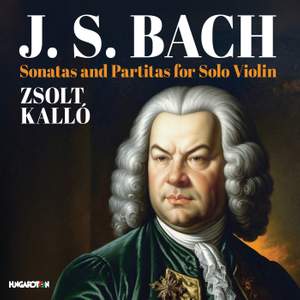 J.S. Bach: Sonatas and Partitas for Solo Violin