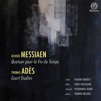 Messian & Adès: Quatuor pour la fin du temps & Court Studies