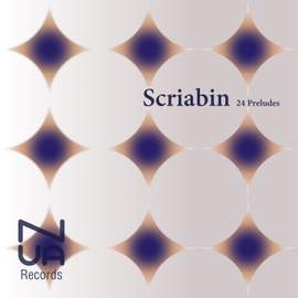 Scriabin: 24 Preludes, Op. 11 - Nos. 2, 5 and 10