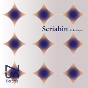 Scriabin: 24 Preludes, Op. 11 - Nos. 2, 5 and 10