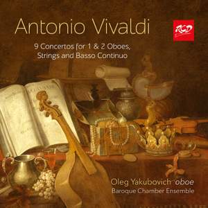 BAROQUE MUSIC: VIVALDI - 9 Concertos for Oboe, Strings and Basso Continuo - Oleg Yakubovich, oboe, Chamber Ensemble