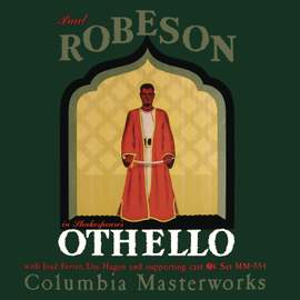 Paul Robeson in Shakespeare's Othello