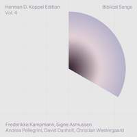 Herman D. Koppel Edition, Vol. 4: Biblical Songs