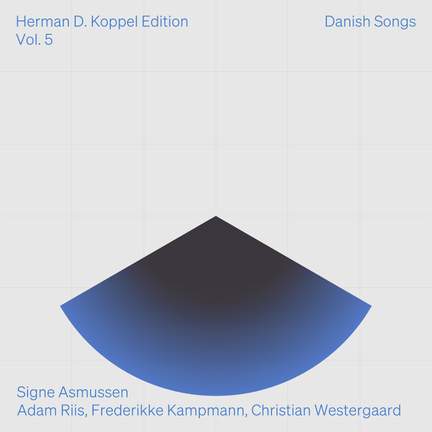 Herman D. Koppel Edition, Vol. 5: Danish Songs