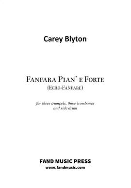 Carey Blyton: Fanfara Pian’ e Forte (Echo-Fanfare)