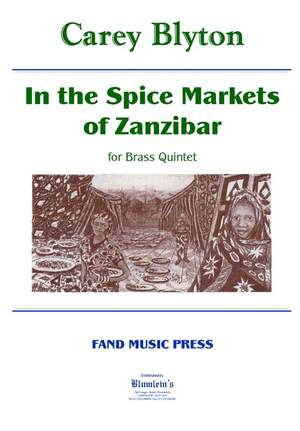 Carey Blyton: In the Spice Markets of Zanzibar