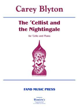 Carey Blyton: The ’Cellist and the Nightingale