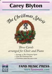 Carey Blyton: The Christmas Spirit (Three Carols)