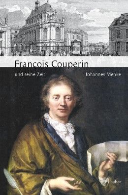 Menke, J: François Couperin und seine Zeit