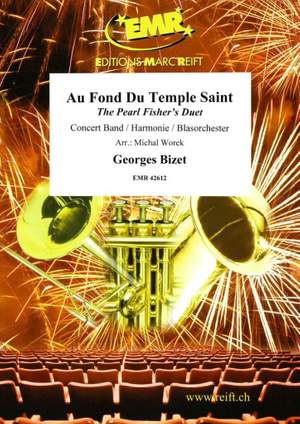 Georges Bizet: Au Fond Du Temple Saint