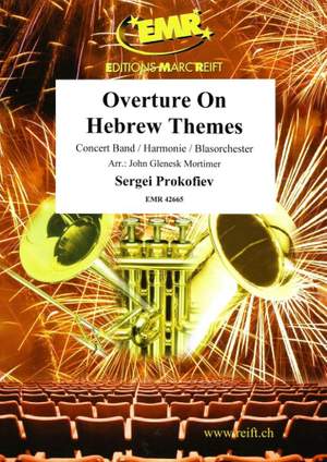 Sergei Prokofiev: Overture On Hebrew Themes Op. 34