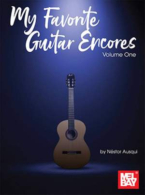 Nestor Ausgui: My Favorite Guitar Encores, Volume One