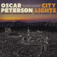 City Lights: the Oscar Peterson Quartet - Live in Munich, 1994