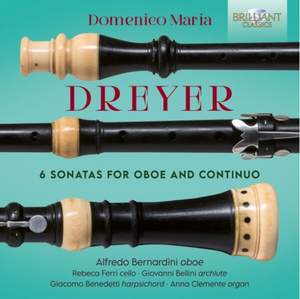 Dreyer: 6 Sonatas For Oboe and Continuo