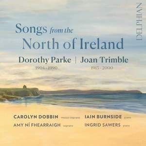 Songs From the North of Ireland: Dorothy Parke/Joan Trimble