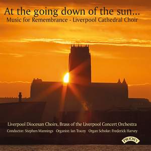 At the going down of the sun… Music for Remembrance