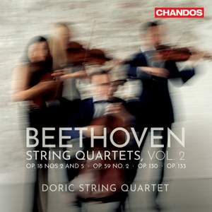 Ludwig van Beethoven: String Quartets, Vol. 2 (op. 18, Nos. 2 and 5; Op. 59, No. 2; Op. 130; Op. 133)