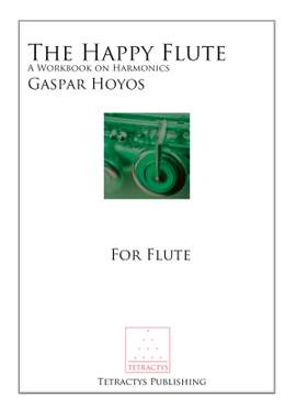 Hoyos: The Happy Flute: A Workbook on Harmonics