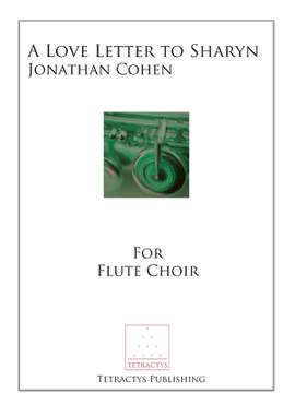 Cohen: A Love Letter to Sharyn - Flute Choir version