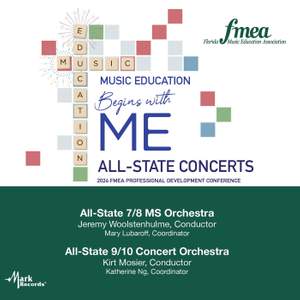 2024 FMEA: All-State 7/8 Middle School Orchestra & 9/10 Concert Orchestra