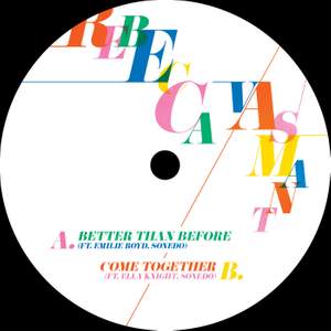 Better Than Before / Come Together