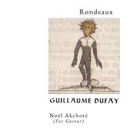 Dufay: Rondeaux