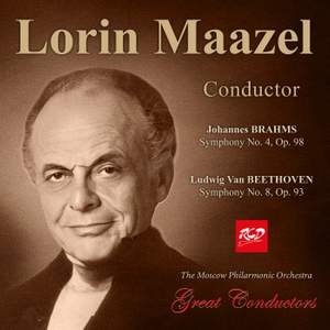 Lorin Maazel, conductor: Brahms - Symphony No. 4, Op. 98 / Beethoven - Symphony No. 8, Op. 93