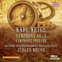 Karl Weigl: Symphony No. 3