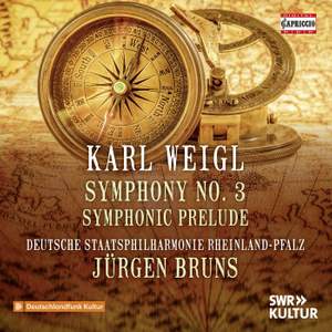 Karl Weigl: Symphony No. 3