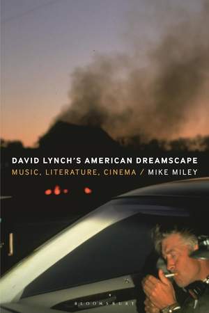 David Lynch’s American Dreamscape: Music, Literature, Cinema