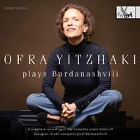 Josef Bardanashvili: Ofra Yitzhaki plays Bardanashvili