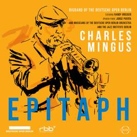 Charles Mingus: Epitaph