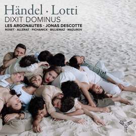 Händel, Lotti: Dixit Dominus