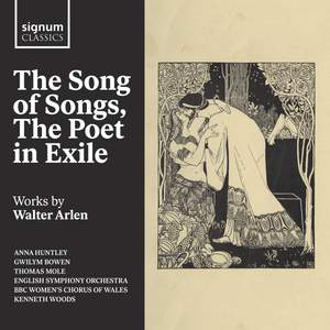 The Song of Songs, the Poet in Exile: Works By Walter Arlen