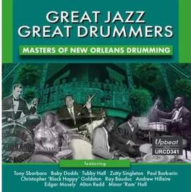 Great Jazz - Great Drummers - Masters of New Orleans Drumming