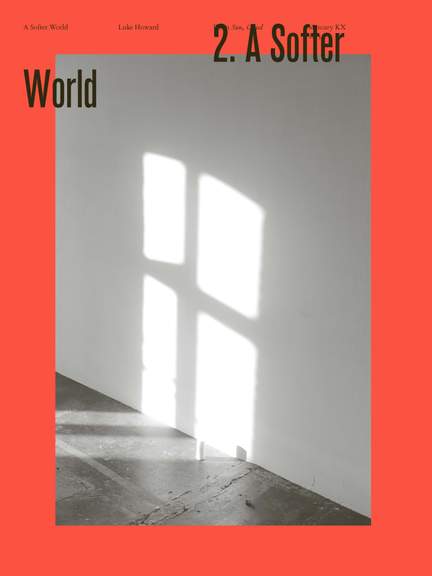 Luke Howard: A Softer World