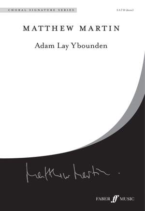 Matthew Martin: Adam Lay Ybounden