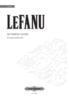 Nicola LeFanu: As Heather Curves