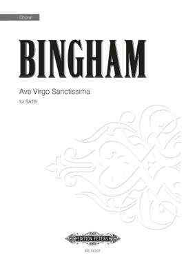 Judith Bingham: Ave Virgo Sanctissima