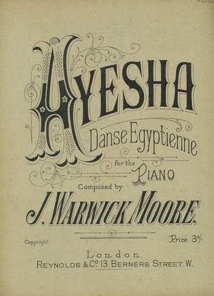 J. Warwick Moore: Ayesha