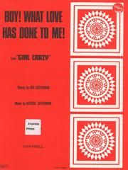 George Gershwin: Boy! What Love Has Done To Me! (from 'Girl Crazy')