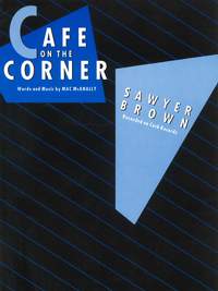 Sawyer Brown: Café On The Corner