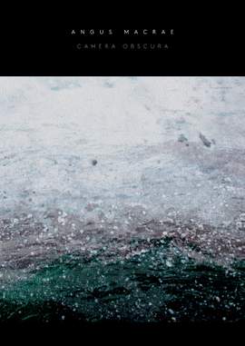 Angus MacRae: Camera Obscura
