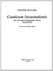 Wilfrid Mellers: Canticum Incarnationis